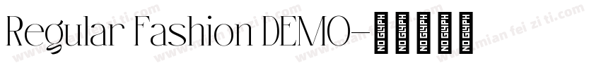 Regular Fashion DEMO字体转换